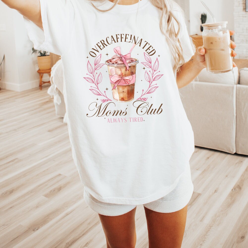 Over-caffeinated Mom's Club, Social Club T-shirt, Iced Coffee Life, Coffee Coquette Tee, Anti-Social Club, Gift for Coffee Lover, Mama Shirt