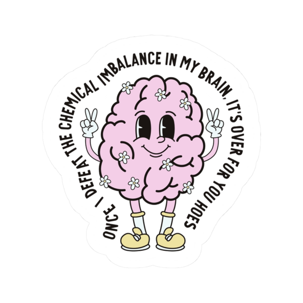 Chemical Imbalance Sticker, Mental Health Sticker, Retro Sticker, Funny Stickers, Water Bottle Stickers, Kindle Stickers, Stocking Stuffers